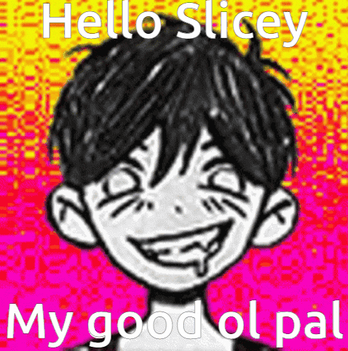 a black and white drawing of a boy with the words " hello slicey my good ol pal "