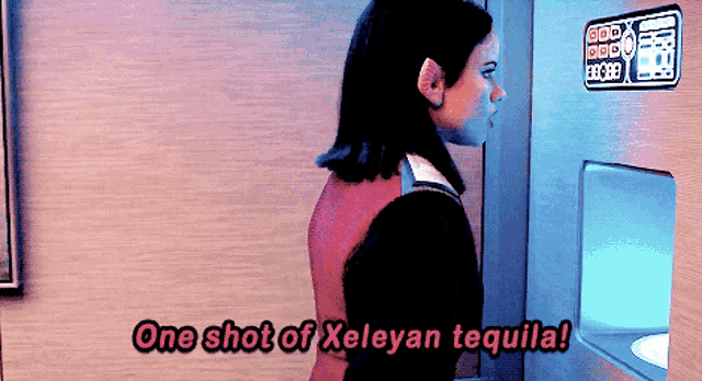 a woman says one shot of xeleyan tequila