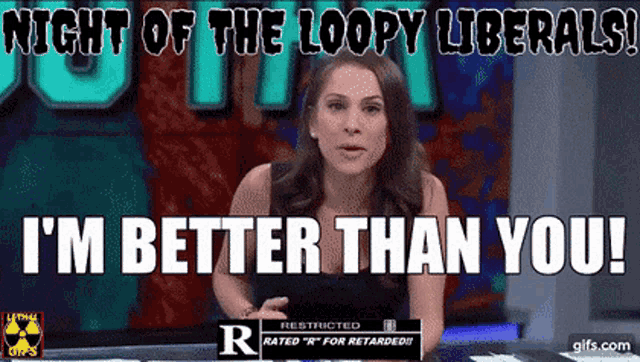 a woman says i 'm better than you