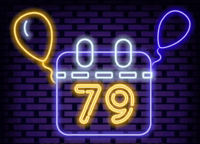 a neon sign of a calendar with the number 79 and two balloons .
