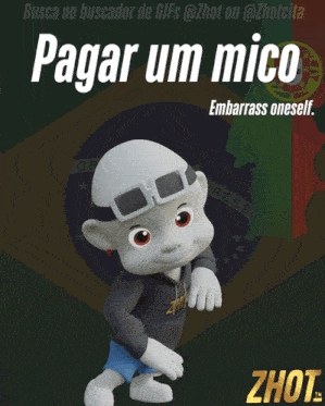 a poster with a cartoon character and the words pagar um mico on it