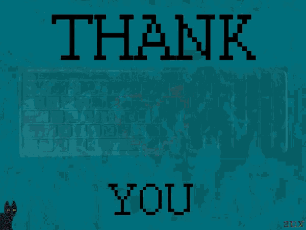 a blue background with the words thank you and a pixel art heart