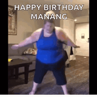 a fat woman is dancing in a living room with the words `` happy birthday manang '' written on the bottom .