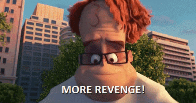 a cartoon character says " more revenge " in front of a city
