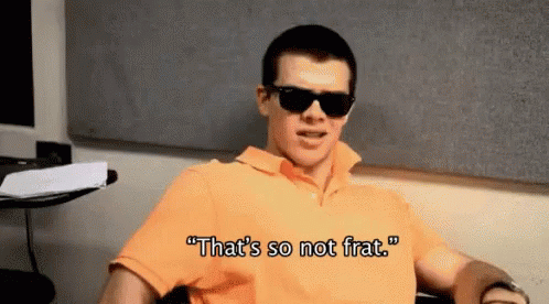 Notfrat Cool GIF - Notfrat Cool Douche GIFs