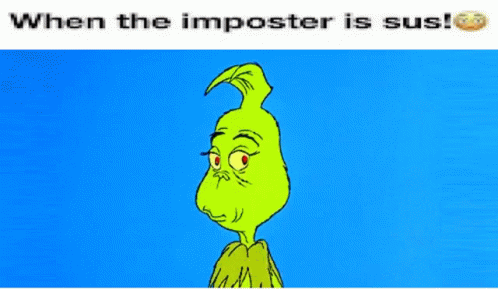 Grinch When The Imposter Is Sus GIF - Grinch When The Imposter Is Sus Among Us GIFs