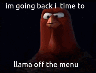 a cartoon of two birds talking to each other with the words im going back i time to llama off the menu