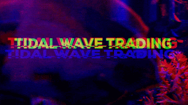 Tidal Wave Trading GIF - Tidal Wave Trading GIFs