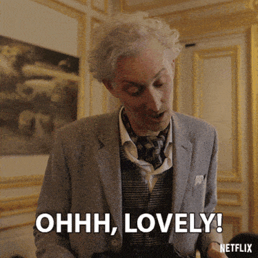 a man in a suit says " ohh lovely " in a netflix ad