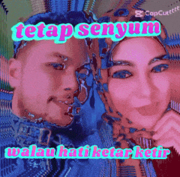 a man and a woman are looking at each other with the words tetap senyum written on the bottom