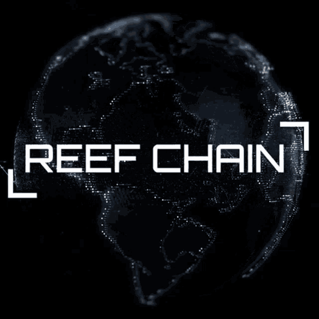 Reef Chain GIF - Reef Chain Gaming GIFs