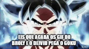 a gif of a dragon ball z character with the words eis que acaba os gif do broly