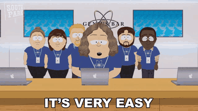 a group of south park characters are standing around a desk with a laptop and the words it 's very easy