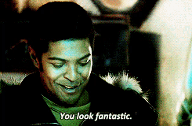 a man says you look fantastic in a dark room