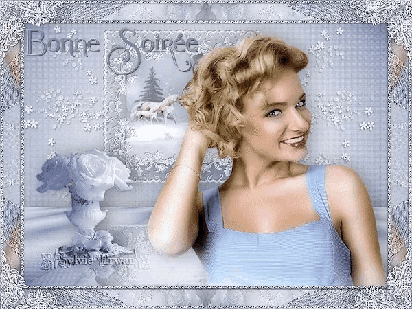 a picture of a woman with the words bonne soirée written above her