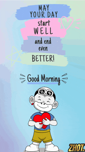 a cartoon boy holding a heart with the words may your day start well and end even better