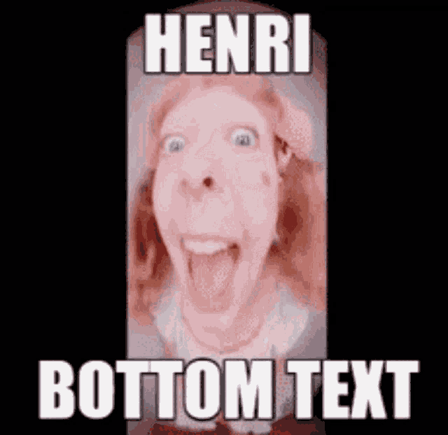 Henri Bottom GIF - Henri Bottom Text GIFs