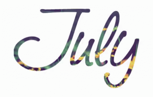 July GIF - July GIFs