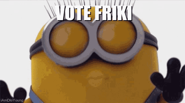 a picture of a minion with the words vote friki above it