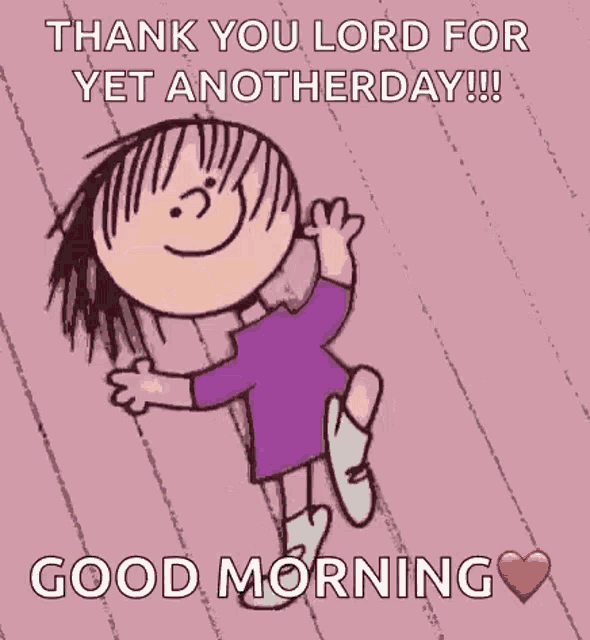 a cartoon of a girl saying " thank you lord for yet another day "