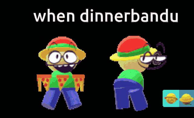 a cartoon character eating a slice of pizza with the words " when dinnerbandu " above him