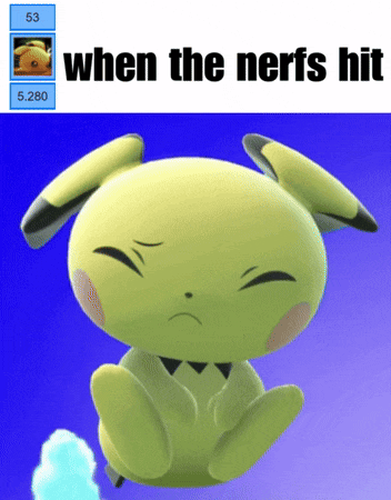a picture of a yellow pokemon with the words " when the nerfs hit " below it