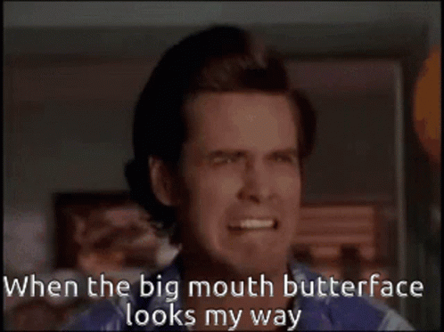 Nasty Butter Face GIF - Nasty Butter Face Looks GIFs
