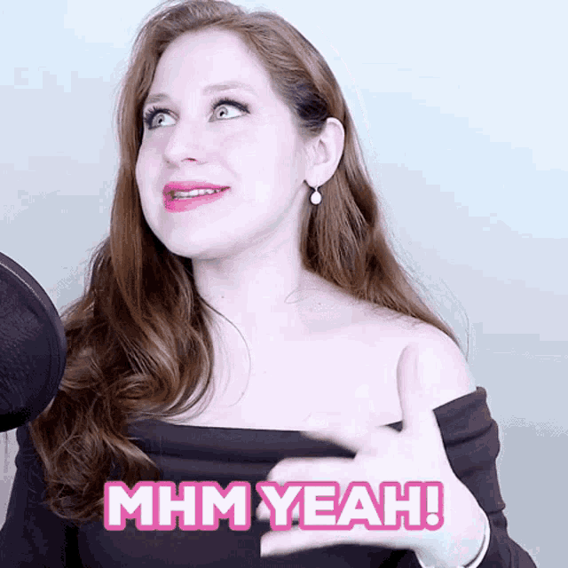 a woman says mhm yeah in pink