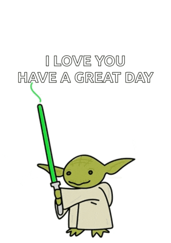 a yoda one that i want i love you have a great day card