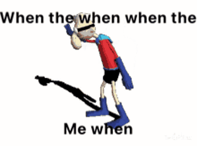 a cartoon character is dancing with the words when the when when the me when on the bottom