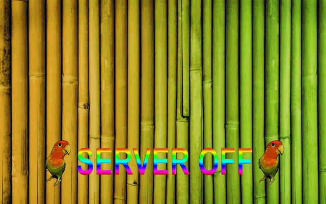 a bamboo wall with the words server off written in rainbow colors