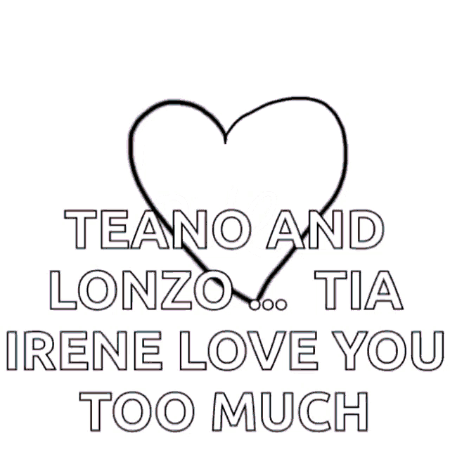 a purple heart with the words teano and lonzo tia rene love you too much on it
