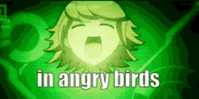 a green background with the words in angry birds