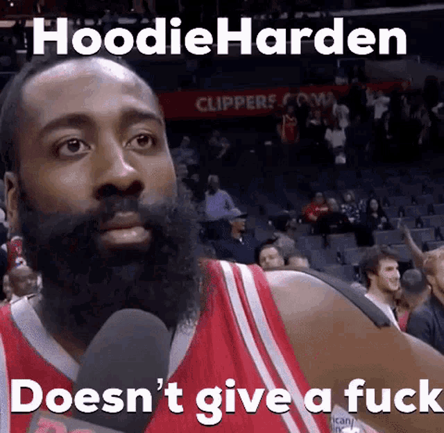 a basketball player with a beard says hoodie harden does n't give a fuck in front of a crowd .