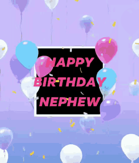 a birthday card for a nephew with colorful balloons
