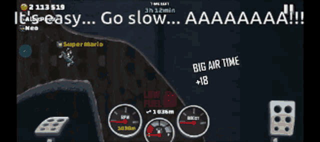 a screenshot of a video game that says it 's easy go slow aa aa aa aa