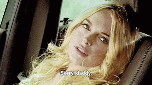 If I Got This From My Daughter In A Text I Would Cancel All Data Plans GIF - Lindsay Lohan Sorry Daddy Apologize GIFs