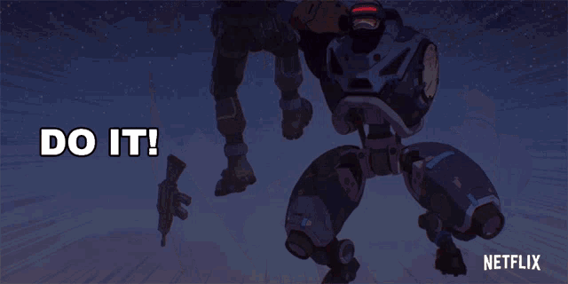 an advertisement for netflix shows a robot saying " do it "