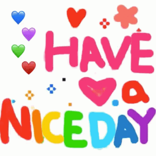Have Nice Day Good Day GIF - Have Nice Day Good Day Hearts GIFs