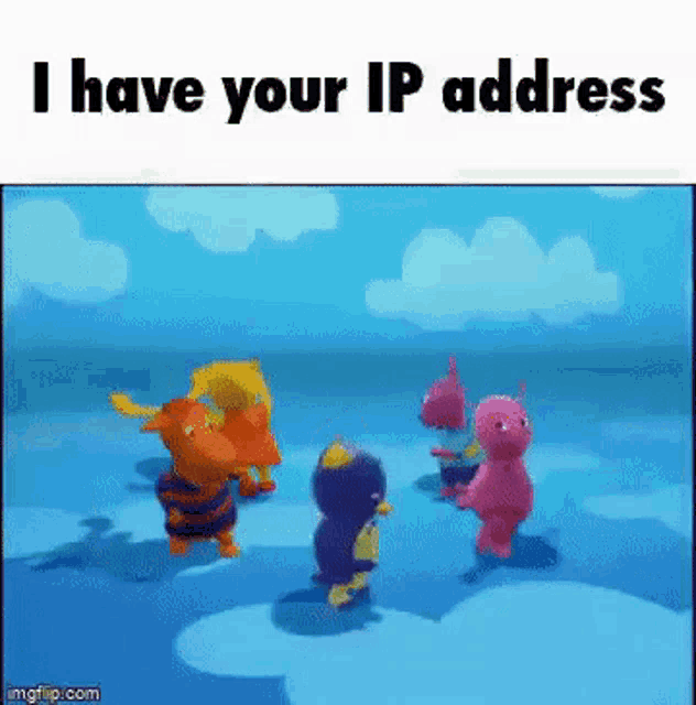 a group of cartoon characters are dancing on a blue background and the caption says i have your ip address .
