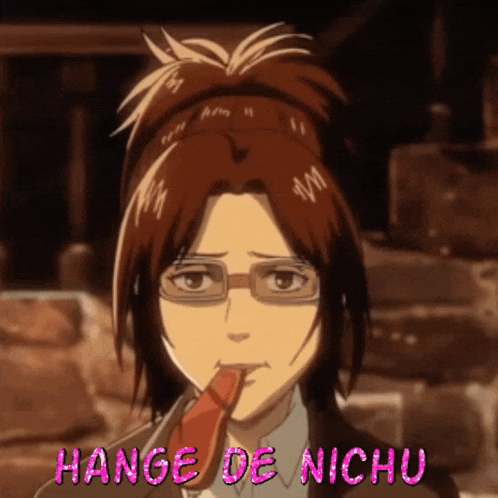 a girl with glasses and a red tie says hange de nichu in pink letters