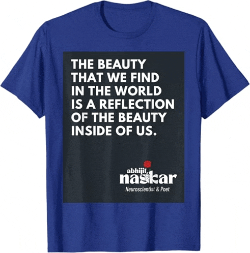 a blue t-shirt with a quote by abhijit naskar