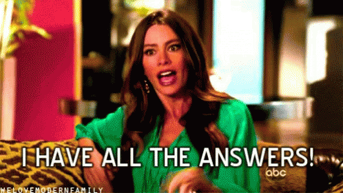 I Have All The Answers GIF - I Have All The Answers GIFs