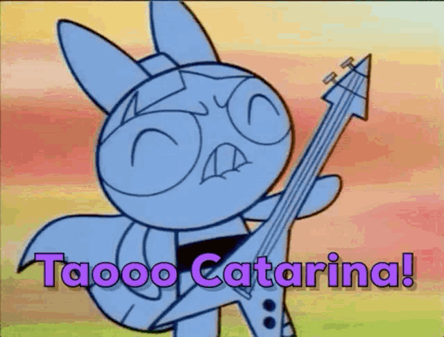 a cartoon character is holding a guitar and says taooo catarina