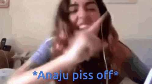 Anajuot Anaju Calavia GIF - Anajuot Anaju Calavia Pissed Off GIFs
