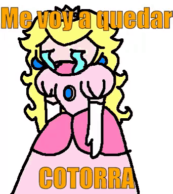 a cartoon of princess peach with the words me voy a quedar cotorra