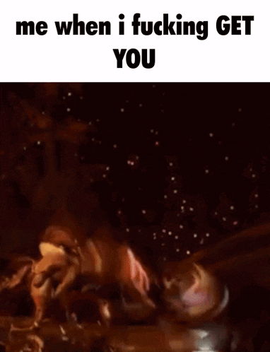 a picture of a person flying through the air with the words `` me when i fucking get you '' written on it .