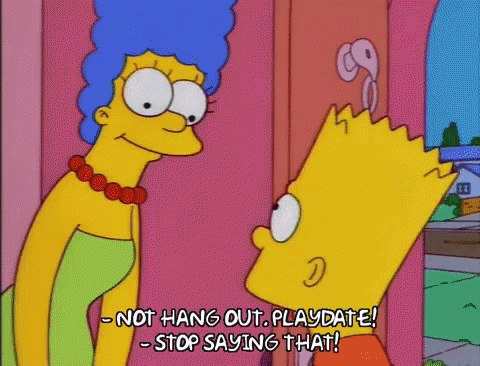 Not Hang Out, Playdate! GIF - Stop Saying That Bart Marge GIFs