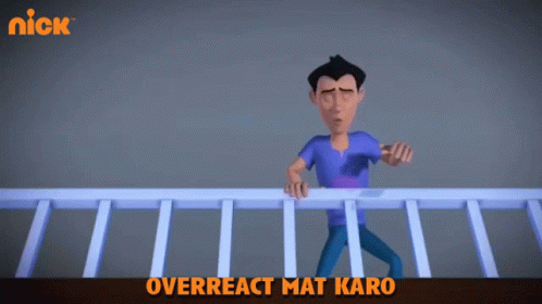 Overreact Mat Karo Battu GIF - Overreact Mat Karo Battu Gattu Battu GIFs