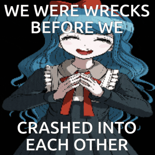 a pixel art of a girl with blue hair and the words " we were wrecks before we crashed into each other "